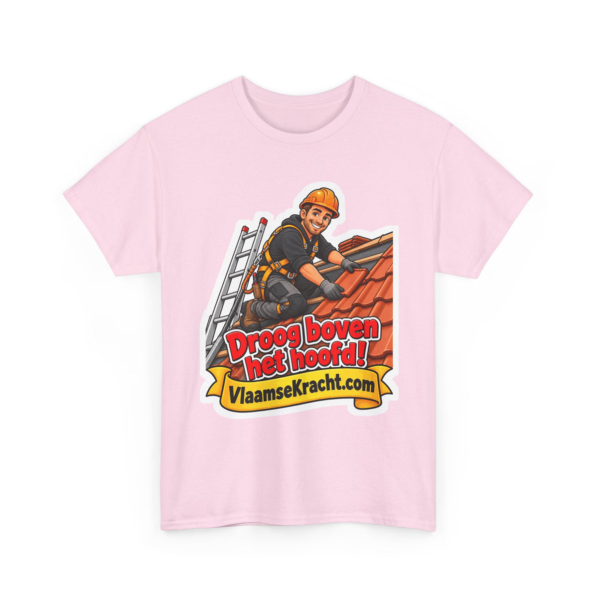 DROOG BOVEN HET HOOFD! Unisex T-shirt | De Dakwerker | VlaamseKracht®