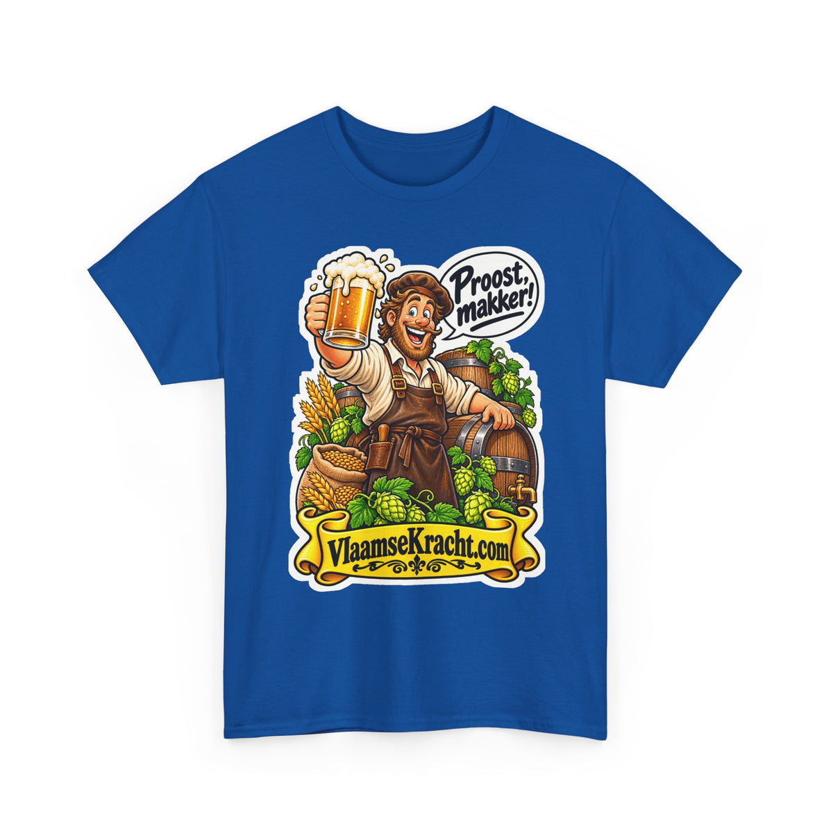 PROOST, MAKKER! Unisex T-shirt | De Brouwer | VlaamseKracht®