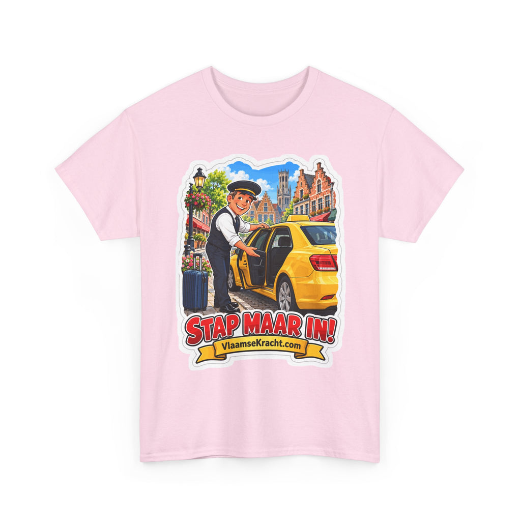STAP MAAR IN! Unisex T-shirt | De Taxichauffeur | VlaamseKracht®