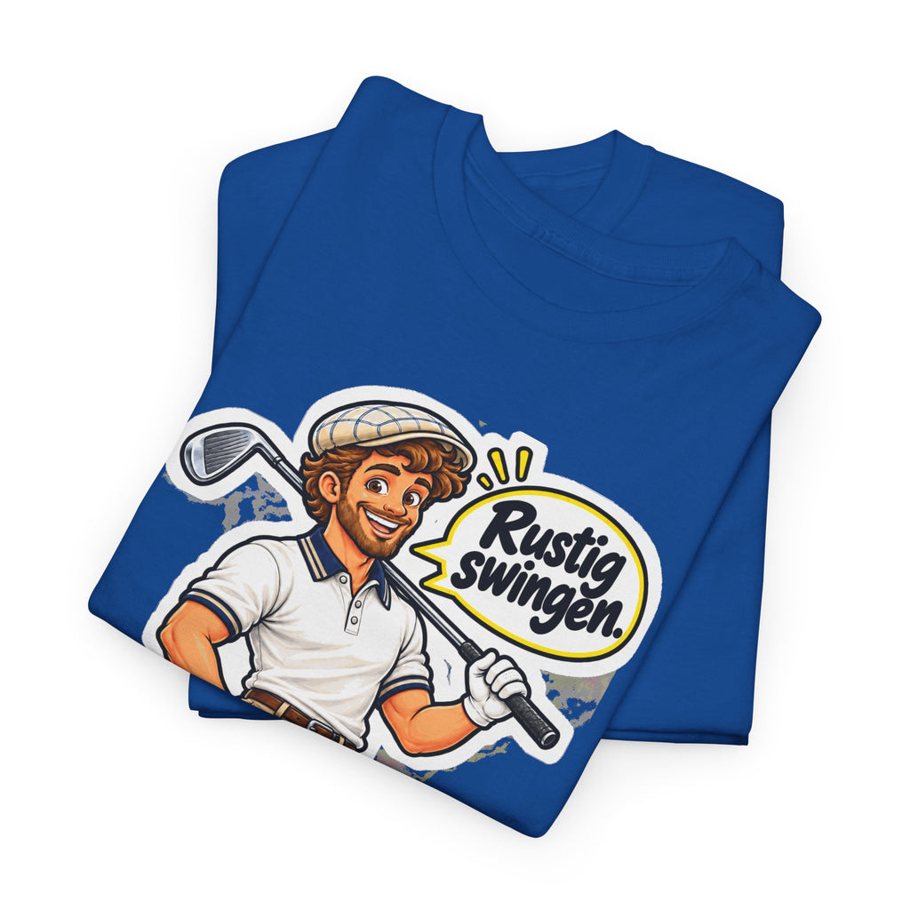 RUSTIG SWINGEN. Unisex T-shirt | De Golfer | VlaamseKracht®