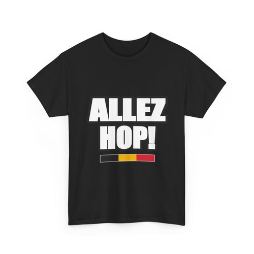 ALLEZ HOP! Unisex T-shirt | Vlaamse Humor | VlaamseKracht®