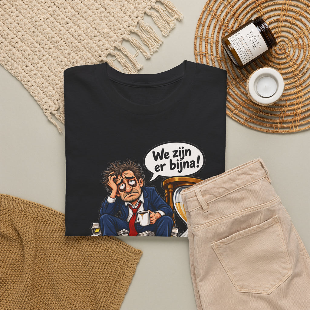 WE ZIJN ER BIJNA Unisex T-shirt | Belgische Humor | VlaamseKracht®