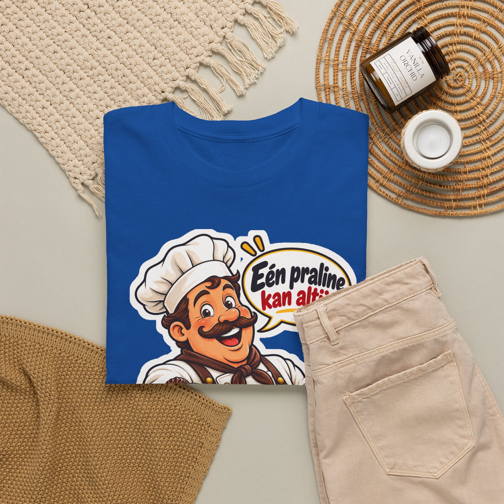 EÉN PRALINE KAN ALTIJD! Unisex T-shirt | Belgische Chocolade | VlaamseKracht®