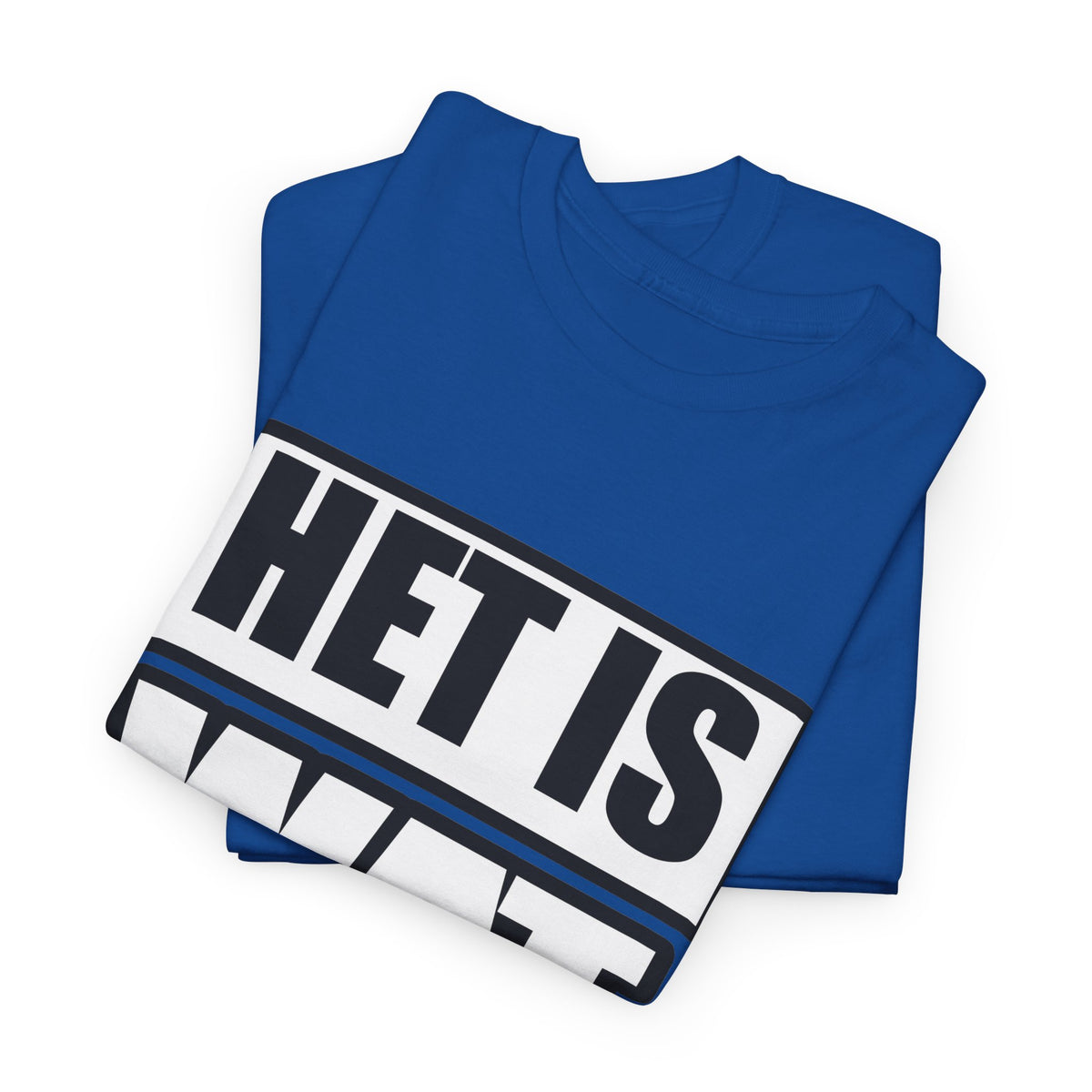 Het is wat het is Unisex T-shirt | Vlaamse Humor | VlaamseKracht®