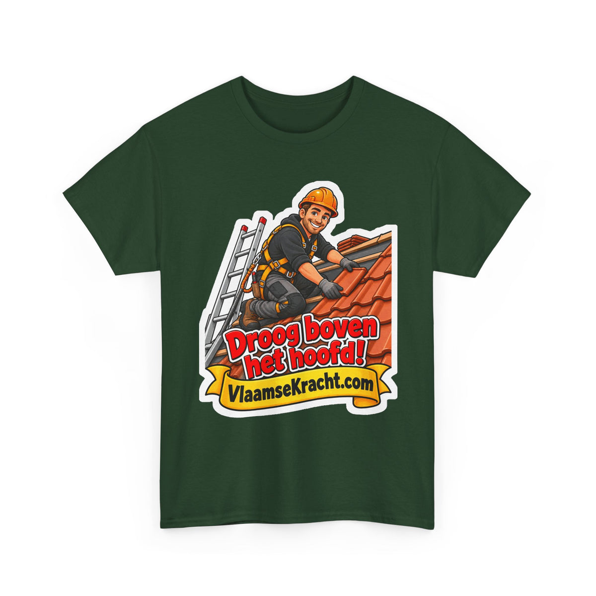 DROOG BOVEN HET HOOFD! Unisex T-shirt | De Dakwerker | VlaamseKracht®