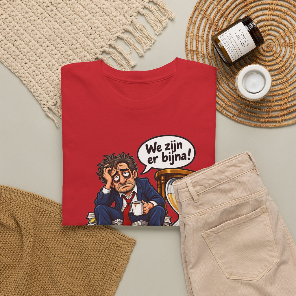 WE ZIJN ER BIJNA Unisex T-shirt | Belgische Humor | VlaamseKracht®