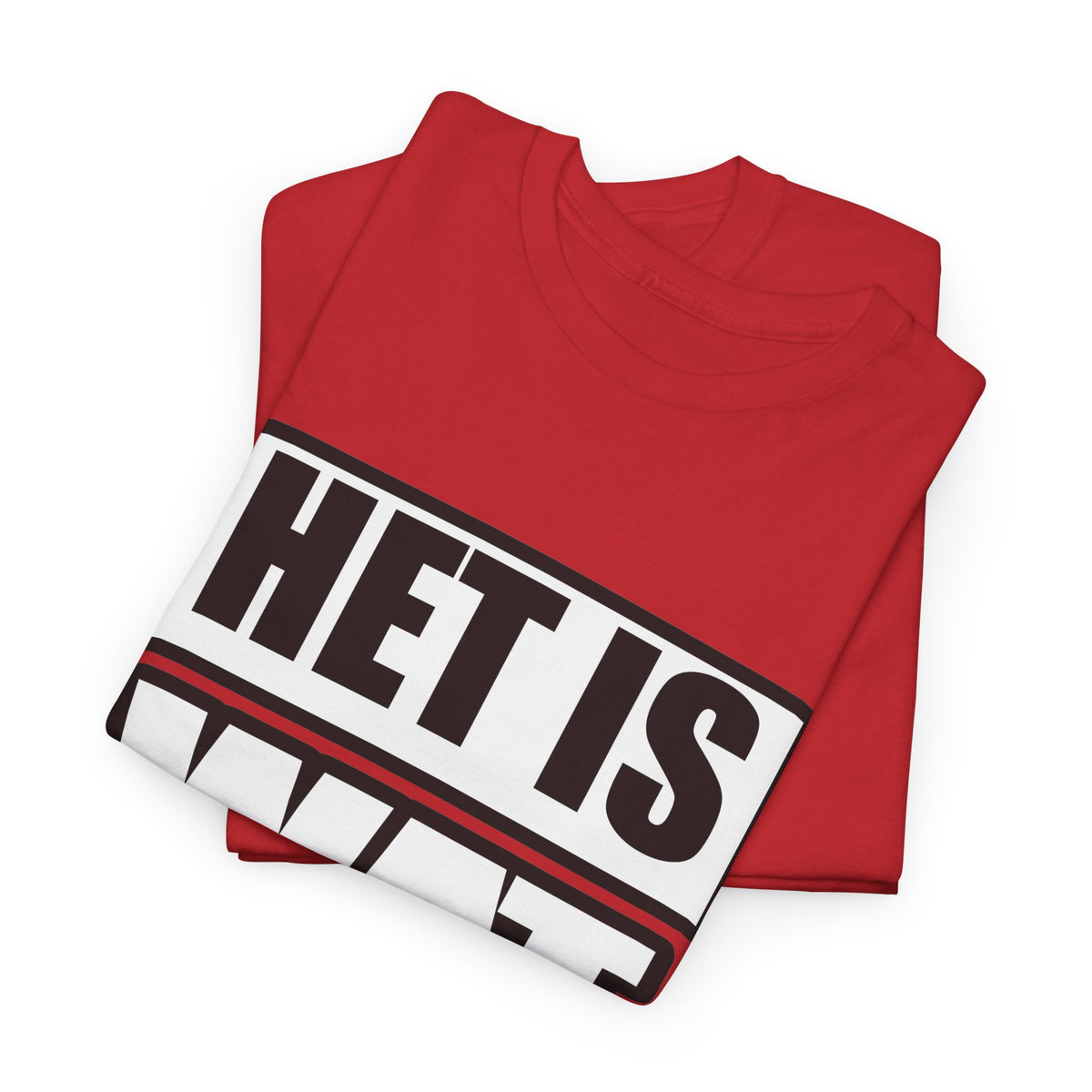 Het is wat het is Unisex T-shirt | Vlaamse Humor | VlaamseKracht®