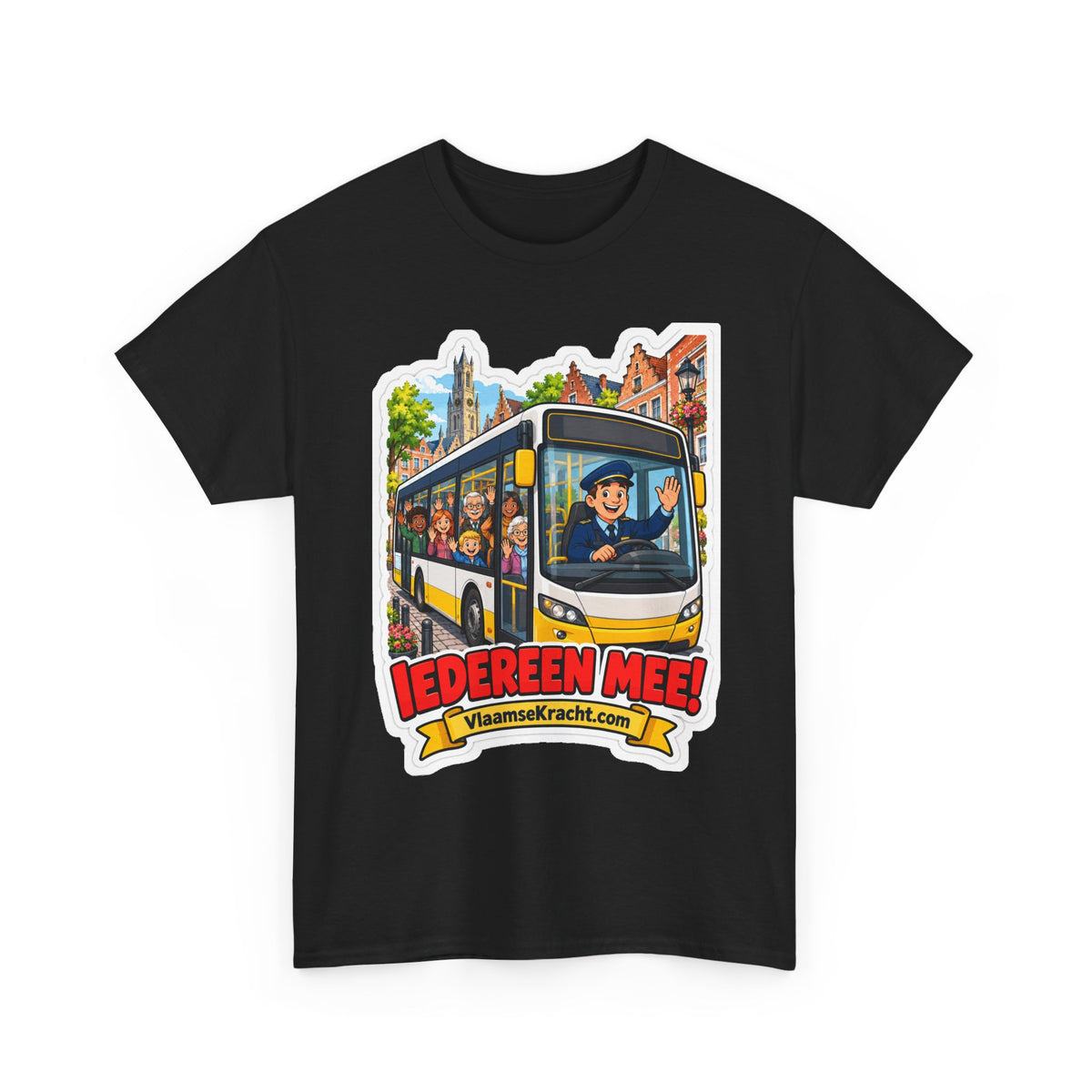 IEDEREEN MEE! Unisex T-shirt | De Buschauffeur | VlaamseKracht®