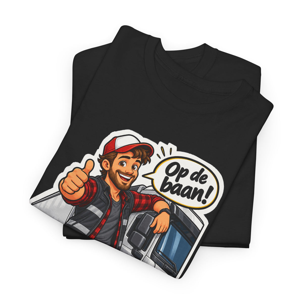 OP DE BAAN! Unisex T-shirt | De Vrachtwagenchauffeur | VlaamseKracht®