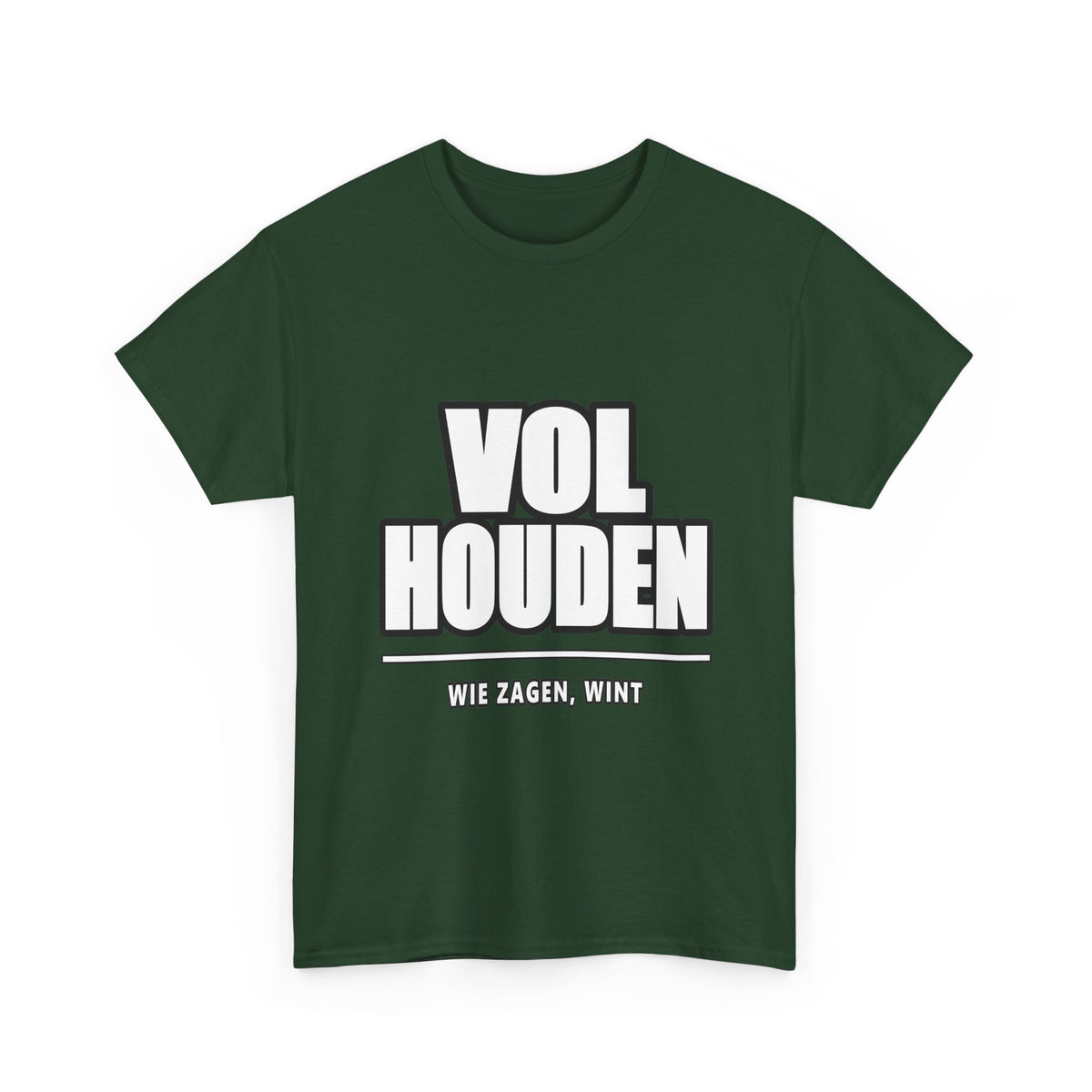 VOL HOUDEN Unisex T-shirt | Vlaamse Doorzetting | VlaamseKracht®