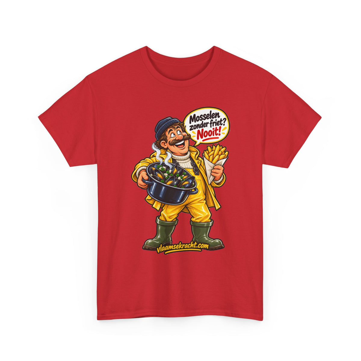MOSSELEN ZONDER FRIET? NOOIT! Unisex T-shirt | Belgische Kust | VlaamseKracht®