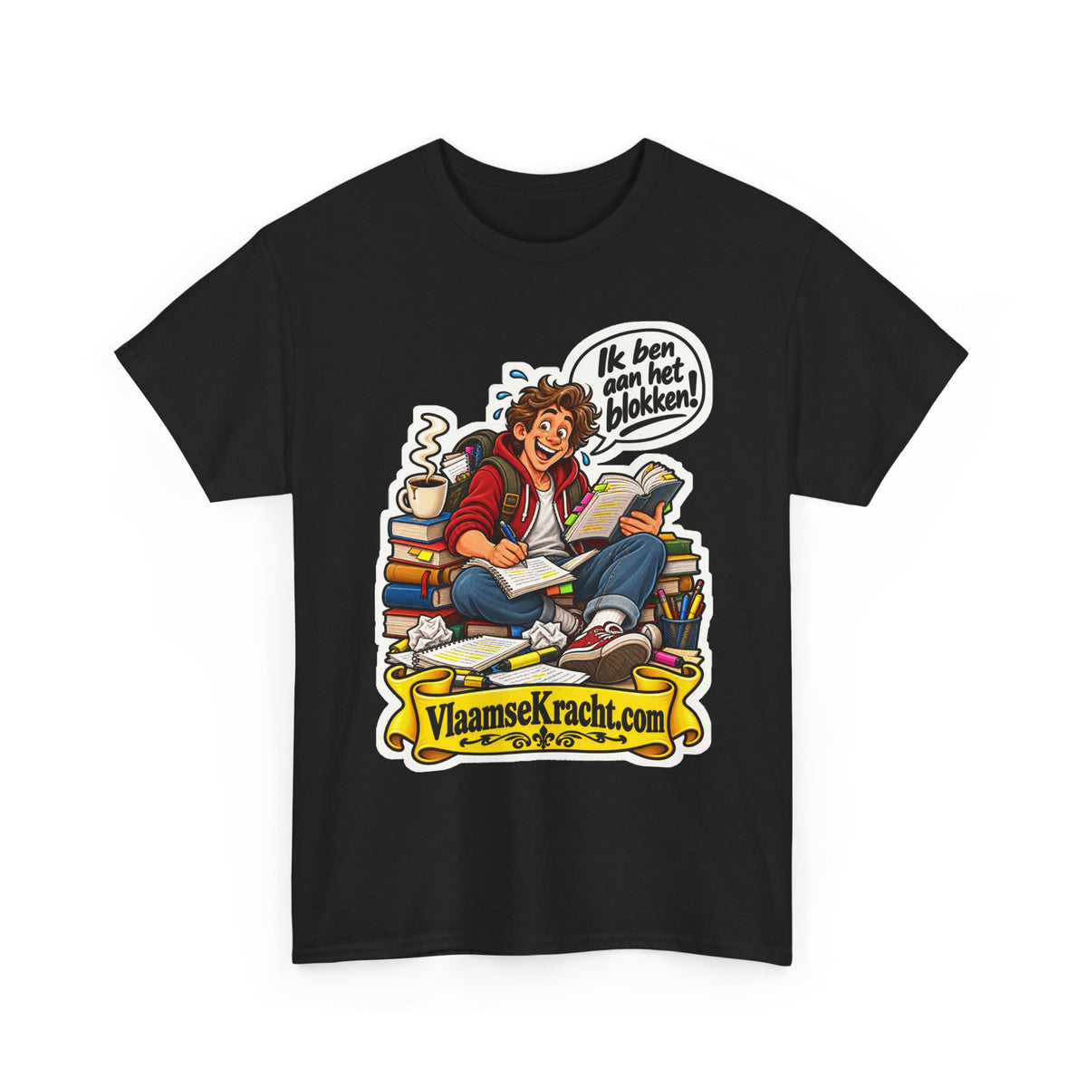 IK BEN AAN HET BLOKKEN! Unisex T-shirt | De Student | VlaamseKracht®