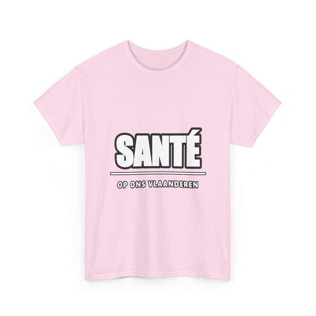 SANTÉ Unisex T-shirt | Vlaamse Humor | VlaamseKracht®