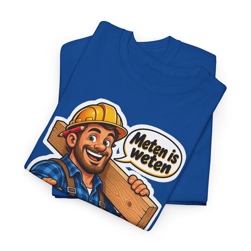 METEN IS WETEN Unisex T-shirt | Vlaams Vakmanschap | VlaamseKracht®