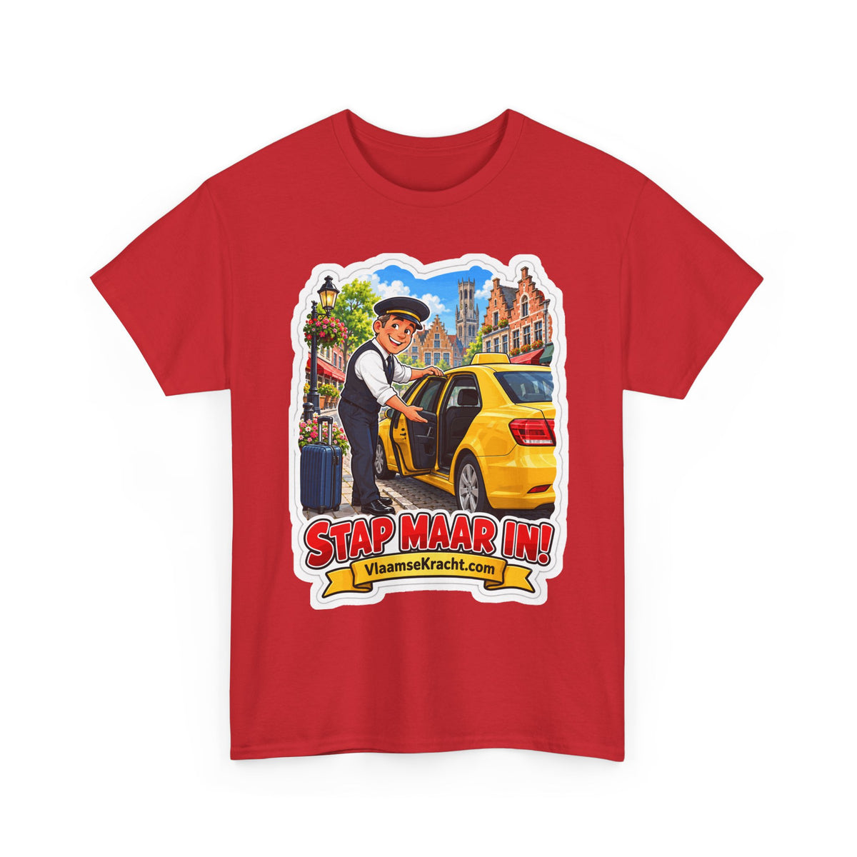 STAP MAAR IN! Unisex T-shirt | De Taxichauffeur | VlaamseKracht®