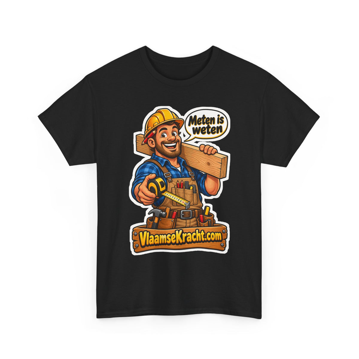 METEN IS WETEN Unisex T-shirt | Vlaams Vakmanschap | VlaamseKracht®