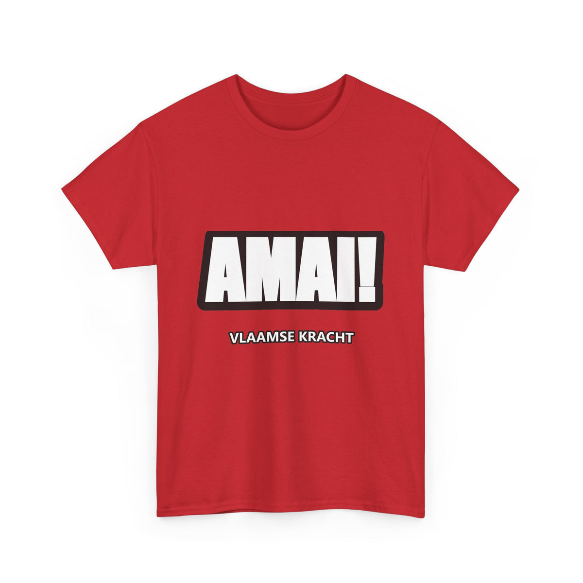 AMAI! Unisex T-shirt | Vlaamse Humor | VlaamseKracht®