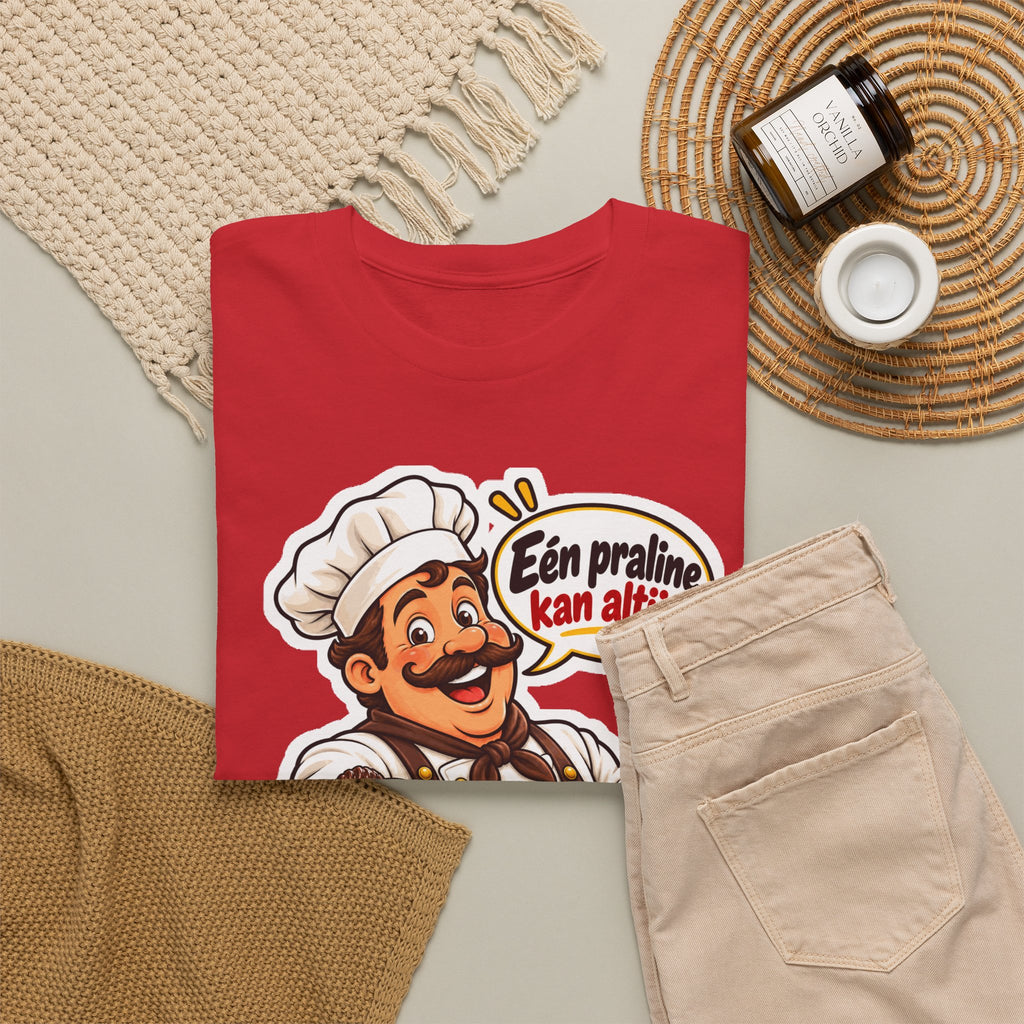 EÉN PRALINE KAN ALTIJD! Unisex T-shirt | Belgische Chocolade | VlaamseKracht®