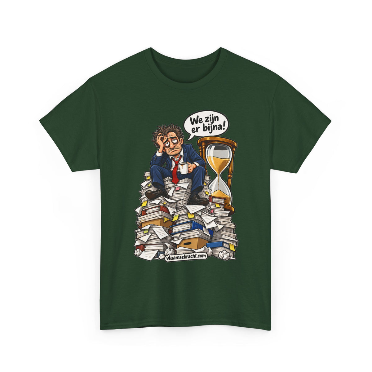 WE ZIJN ER BIJNA Unisex T-shirt | Belgische Humor | VlaamseKracht®