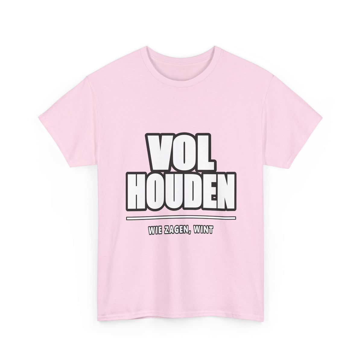 VOL HOUDEN Unisex T-shirt | Vlaamse Doorzetting | VlaamseKracht®