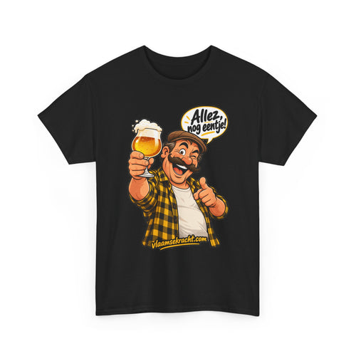 ALLEZ, NOG EENTJE! Unisex T-shirt | Vlaamse Humor | VlaamseKracht®