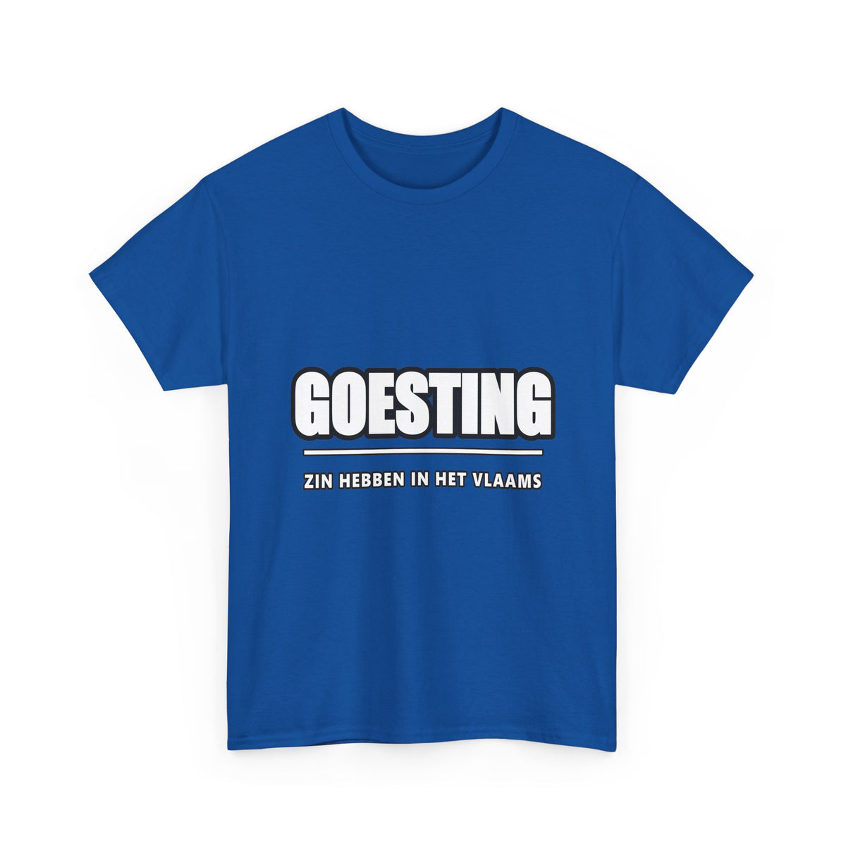 GOESTING Unisex T-shirt | Vlaamse Humor | VlaamseKracht®