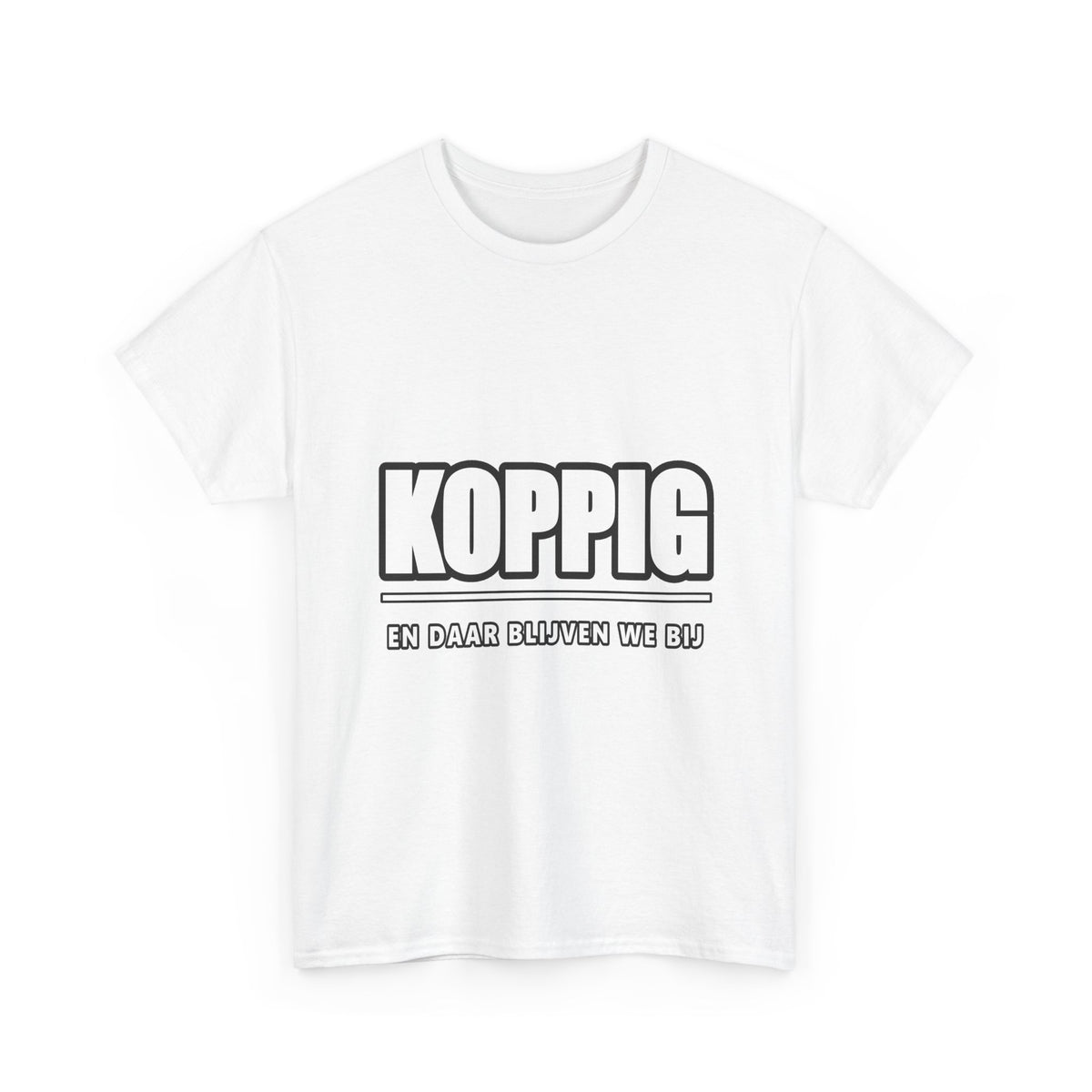 KOPPIG Unisex T-shirt | Vlaamse Humor | VlaamseKracht®