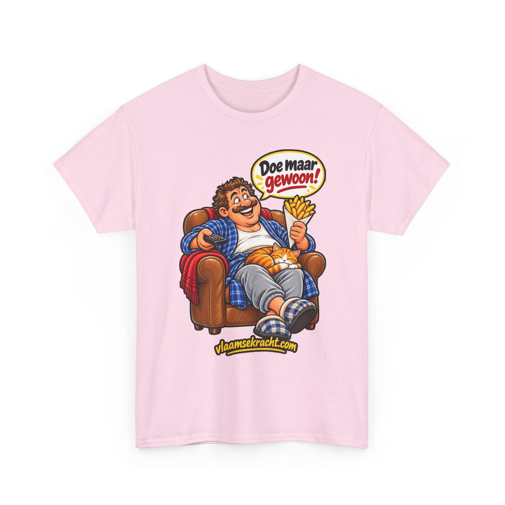 DOE MAAR GEWOON Unisex T-shirt | Gezellig Thuis | VlaamseKracht®