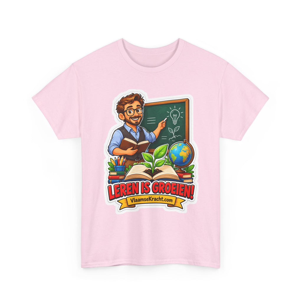 LEREN IS GROEIEN! Unisex T-shirt | De Leraar | VlaamseKracht®