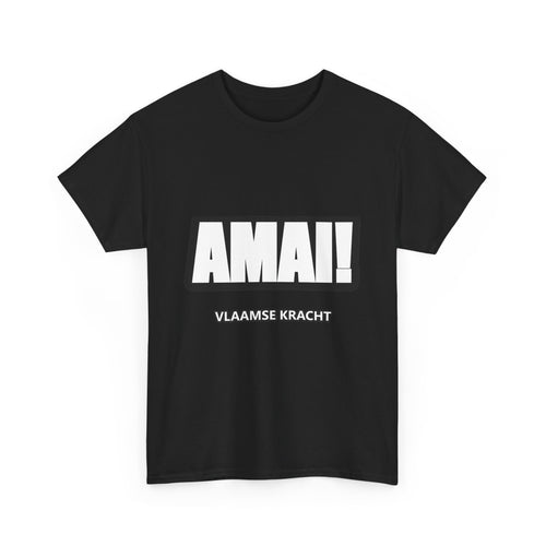 AMAI! Unisex T-shirt | Vlaamse Humor | VlaamseKracht®