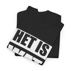 Het is wat het is Unisex T-shirt | Vlaamse Humor | VlaamseKracht®