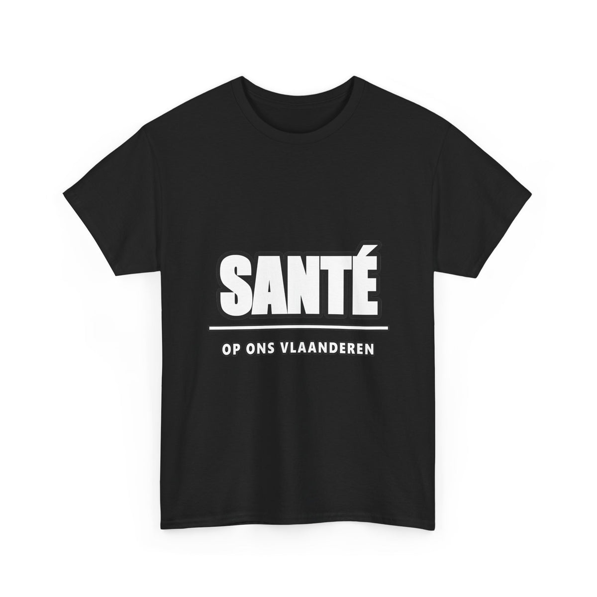 SANTÉ Unisex T-shirt | Vlaamse Humor | VlaamseKracht®