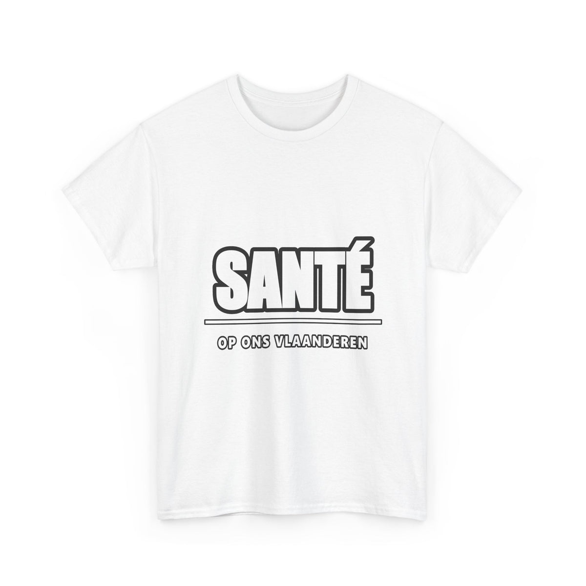 SANTÉ Unisex T-shirt | Vlaamse Humor | VlaamseKracht®
