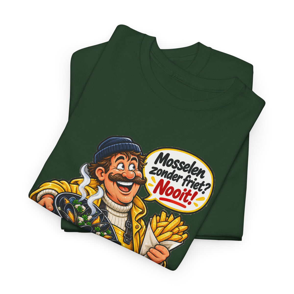MOSSELEN ZONDER FRIET? NOOIT! Unisex T-shirt | Belgische Kust | VlaamseKracht®