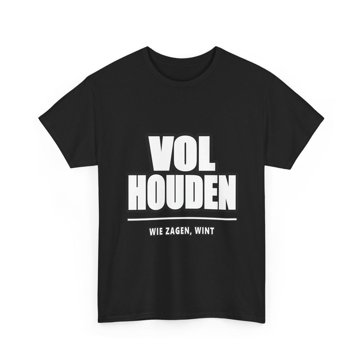 VOL HOUDEN Unisex T-shirt | Vlaamse Doorzetting | VlaamseKracht®