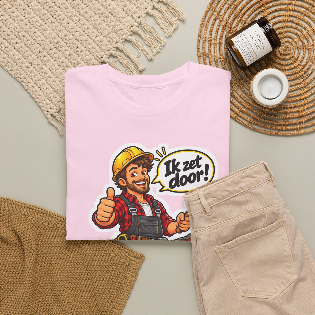 IK ZET DOOR! Unisex T-shirt | De Bouwvakker | VlaamseKracht®