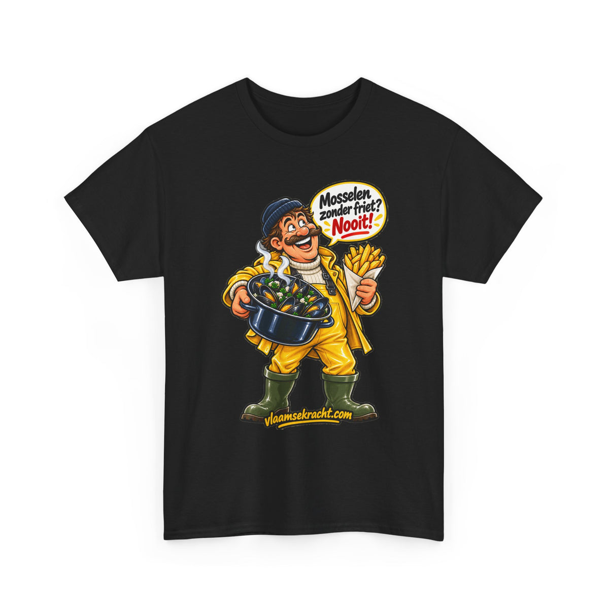 MOSSELEN ZONDER FRIET? NOOIT! Unisex T-shirt | Belgische Kust | VlaamseKracht®
